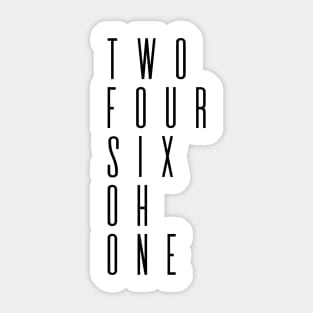 Two Four Six Oh One #2 Sticker